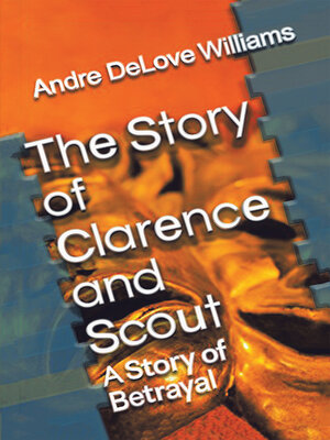 cover image of The Story of Clarence and Scout